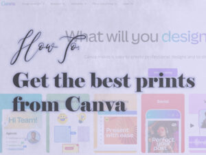 How to get the best letterpress prints from your Canva designs.